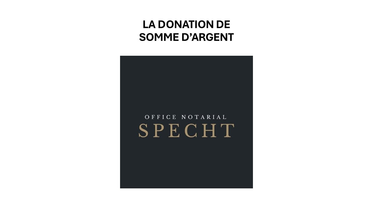 La donation de somme d’argent